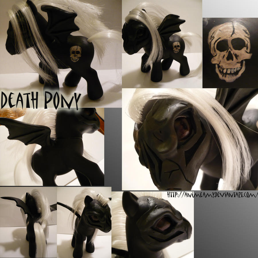 And I'm... DEATH PONY.