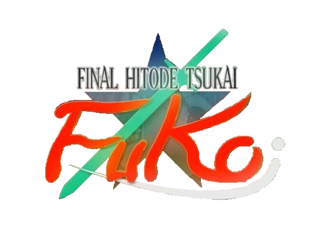 Final Hitode Tsukai Fuko