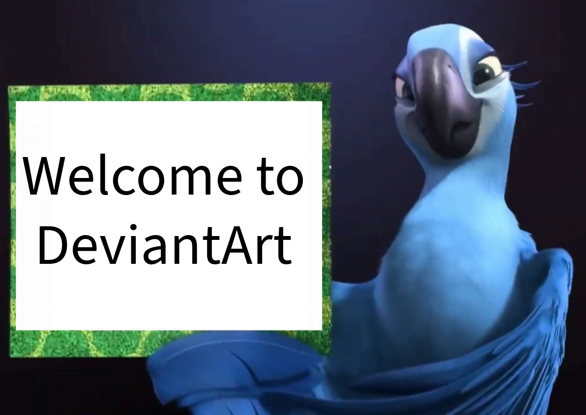Jewel holding Welcome to DeviantArt sign by Humacaw on DeviantArt