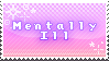 Mentally Ill Stamp