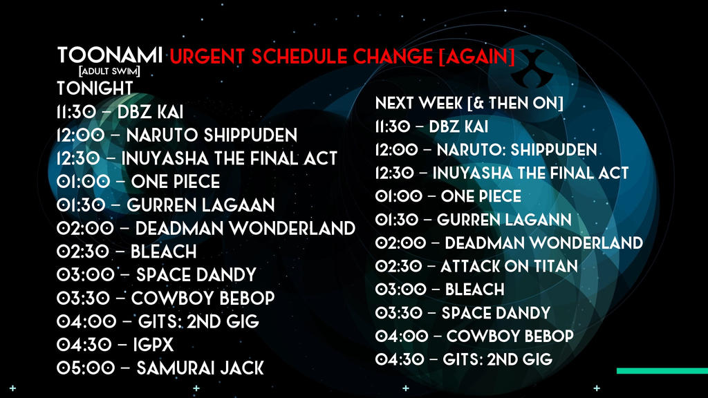 Toonami Schedule Changes [Effective Tonight] by JPReckless2444 on