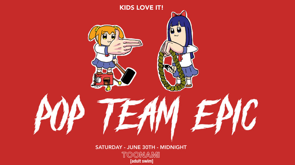 Toonami Pop Team Epic Wallpaper By Jpreckless2444 On Deviantart Toonami Pop Team Epic Wallpaper By Jpreckless2444 On Deviantart