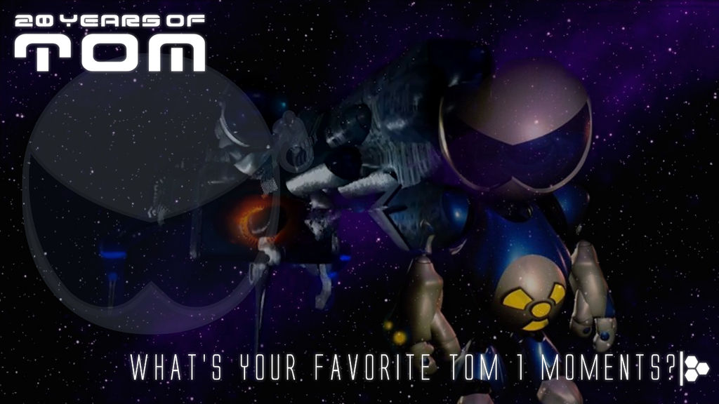 Tom One 2O years of TOM - favorite TOM 1 moments by JPReckless2444 on DeviantArt