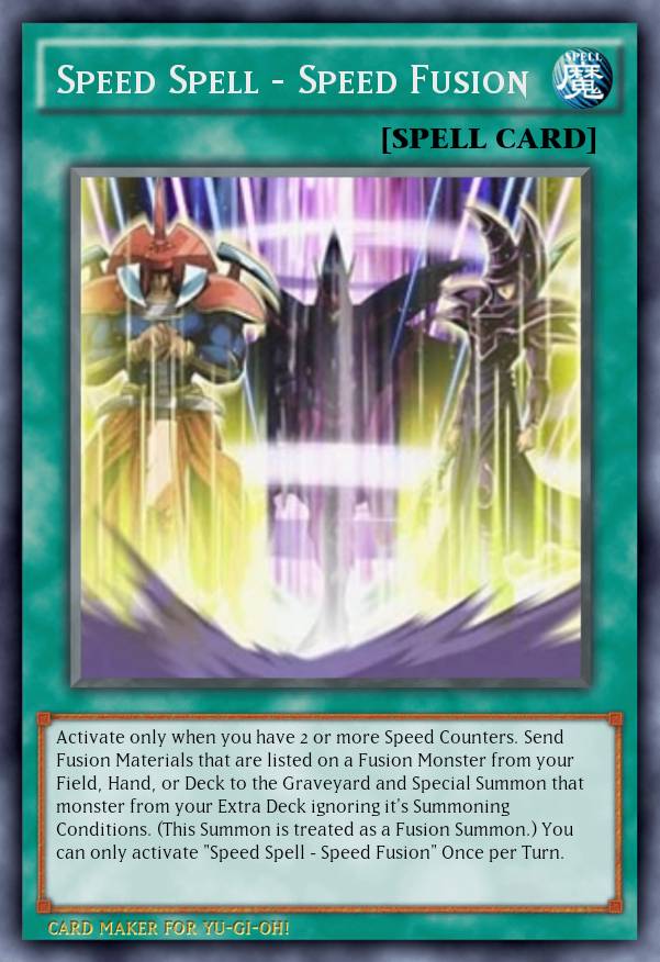Yu-Gi-Oh! Custom Card: Speed Spell - Speed Fusion by MetaKnight894 on DeviantArt Yu-Gi-Oh! Custom Card: Speed Spell - Speed Fusion by MetaKnight894 on DeviantArt
