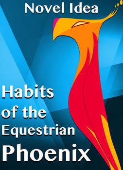 Habits of the Equestrian Phoenix