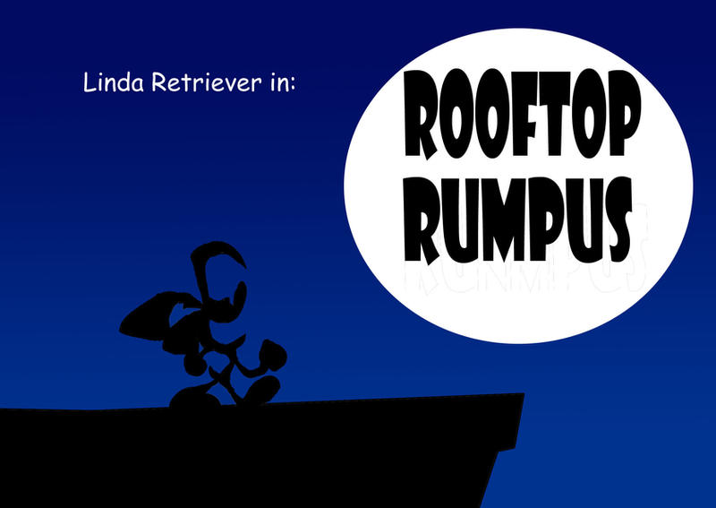 Robbie's Rumpus Rooftop Rumpus by WaggonerCartoons on DeviantArt