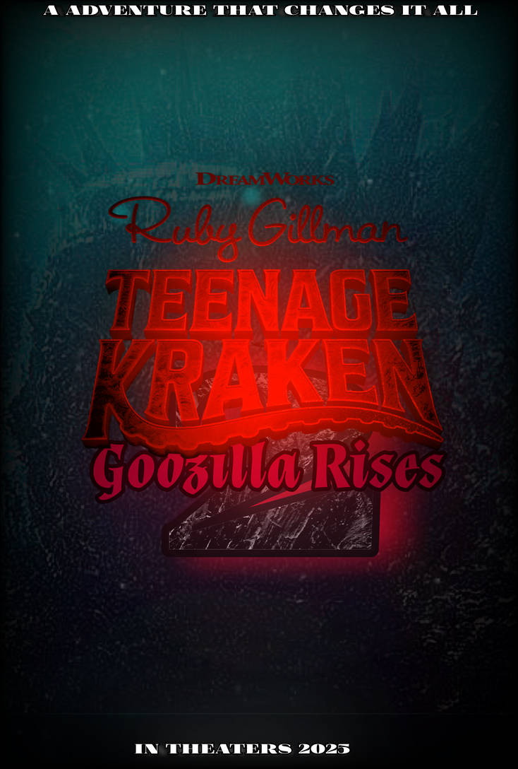 Ruby Gillman Teenage Kraken 2 Godzilla Rises by Branzila on DeviantArt