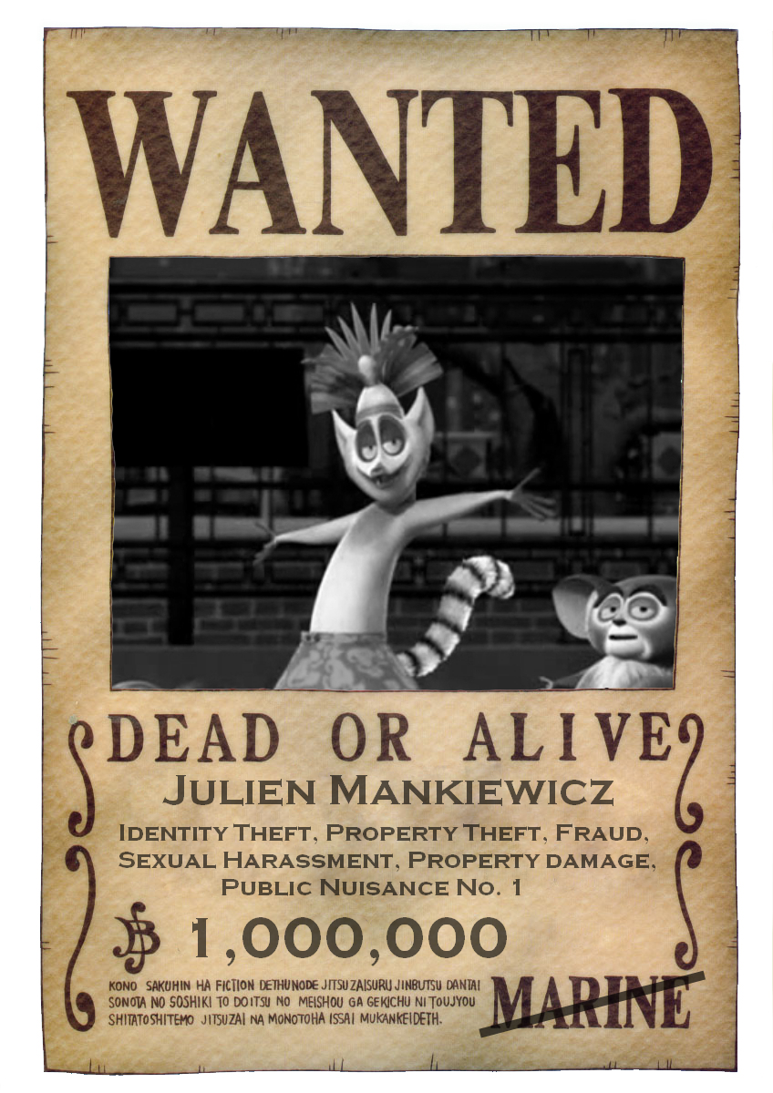 Wanted - 'King' Julien