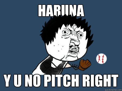 HARUNA Y U NO PITCH RIGHT