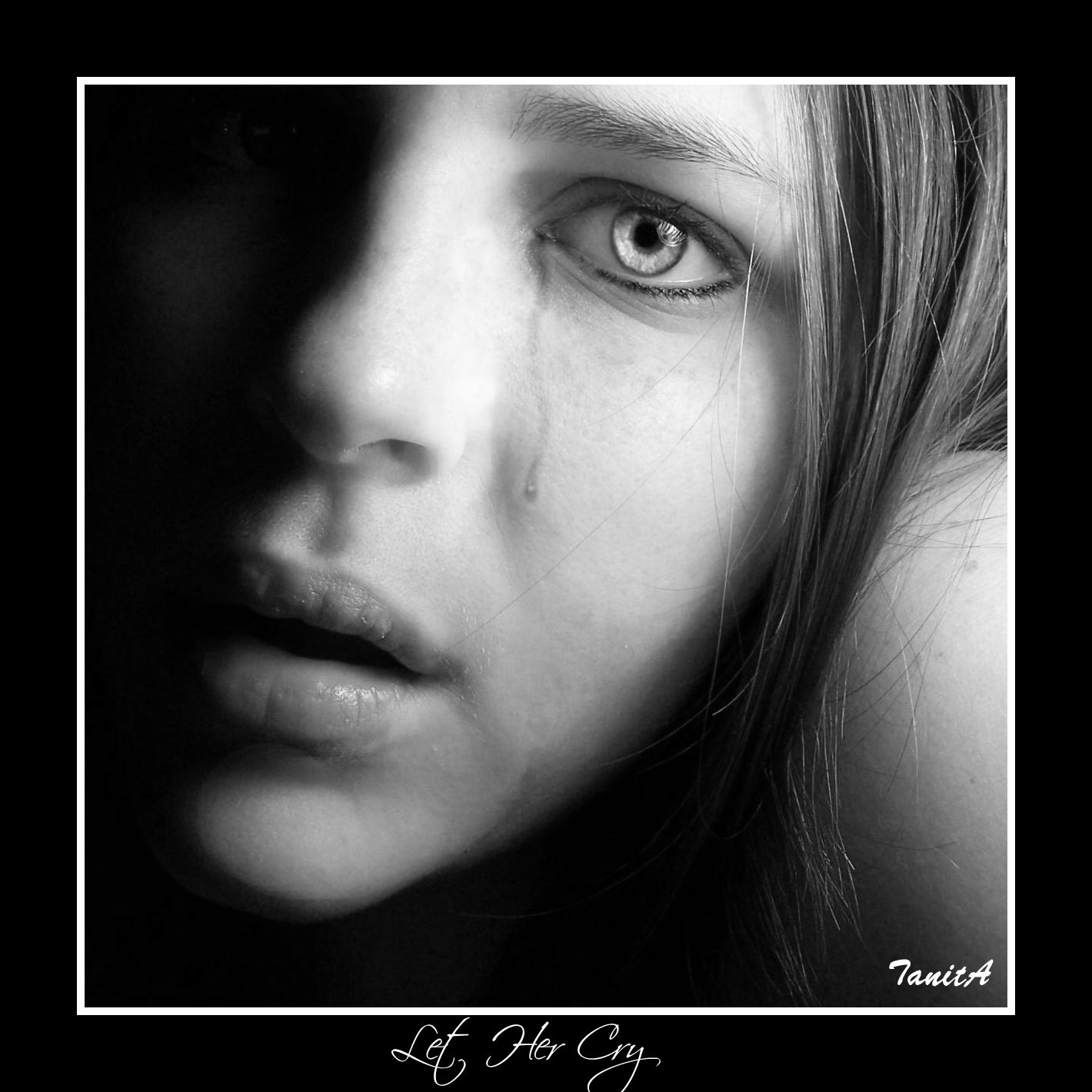 ...Let Her Cry...