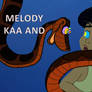 Melody and Kaa 1