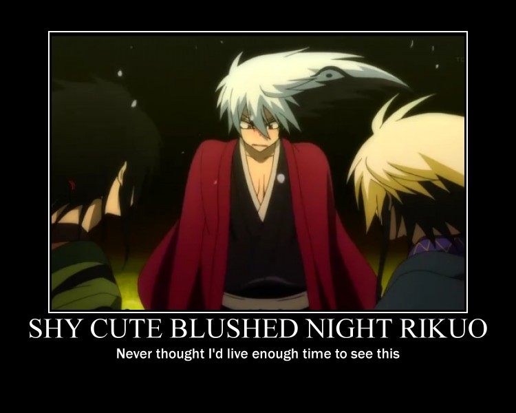 Shy cute blushed Night Rikuo