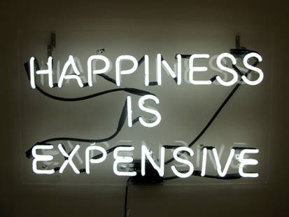 happinesss is expensve