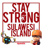 Stay Strong Sulawesi Island by revinchristianhatol