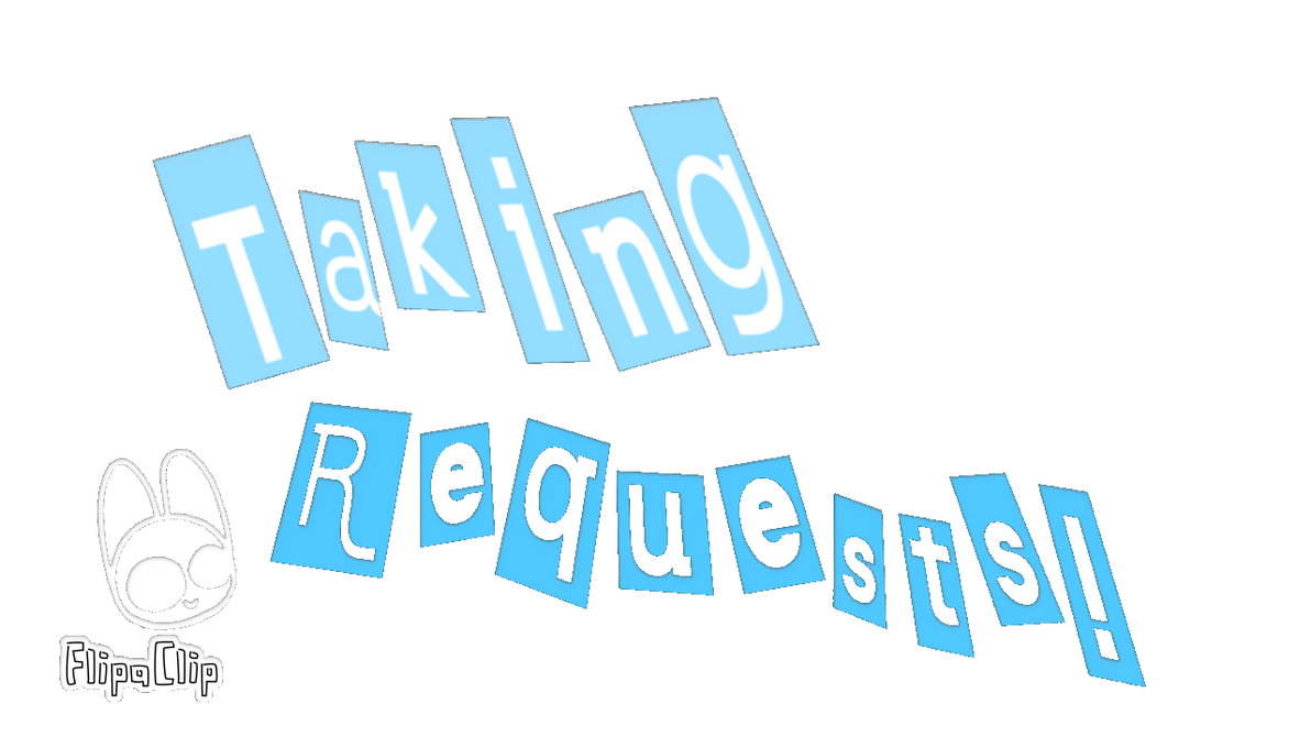 Taking Requests! by Coco1273 on DeviantArt