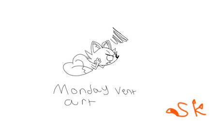 Monday Vent Art