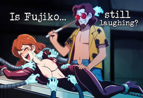 Is Fujiko Still... Burning?