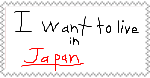 I want to live in Japan Stamp