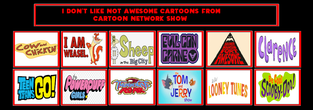 I Don T Like Cartoons Of Cartoon Network Show By Nxalpha25 On Deviantart I Don T Like Cartoons Of Cartoon Network Show By Nxalpha25 On Deviantart