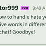 The proof that I was gonna leave the normal chat