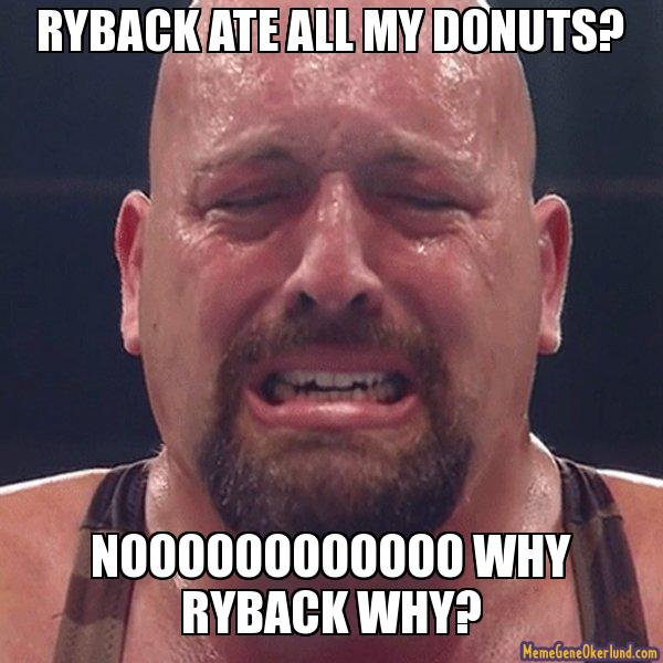 Ryback Ate Big Shows Donuts by WSMarkHenry on DeviantArt Ryback Ate Big Shows Donuts by WSMarkHenry on DeviantArt