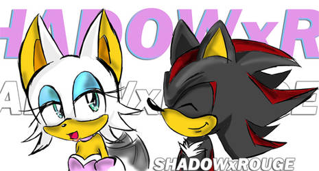Shadow and Rouge
