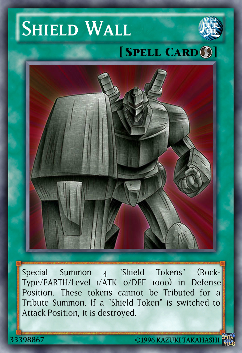 Shield Wall Yu-Gi-Oh! custom card by The-KC-Express on DeviantArt
