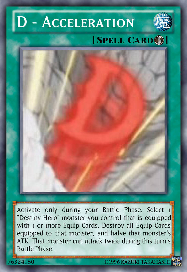 D - Acceleration Yu-Gi-Oh! custom card 4 by The-KC-Express on DeviantArt