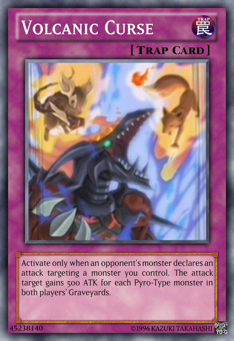 Volcanic Curse Yu-Gi-Oh! custom card by The-KC-Express on DeviantArt Volcanic Curse Yu-Gi-Oh! custom card by The-KC-Express on DeviantArt