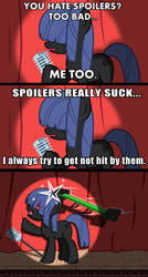 Neigh Sayer hates Spoilers