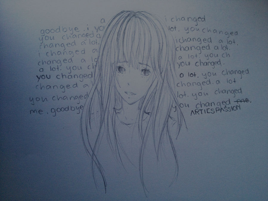 you changed a lot by artiespassion on DeviantArt