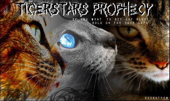 Tigerstar's Prophecy