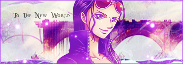 To the new world-Nico Robin