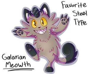 Favorite Steel-Type - Galarian Meowth