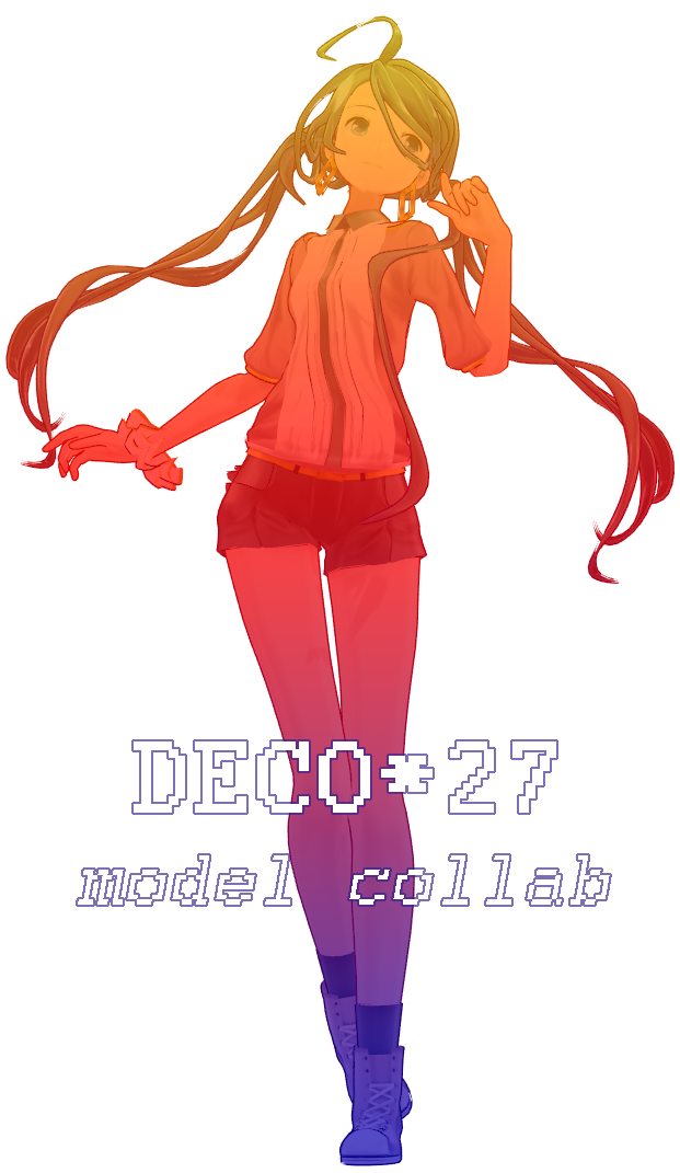 [FINISHED] MMD DECO*27 Model Collab