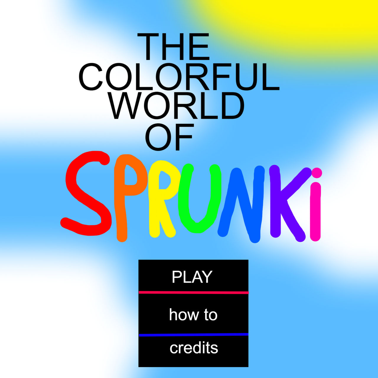 The Colorful World Of Sprunki Title Screen by anapaulacartola on DeviantArt