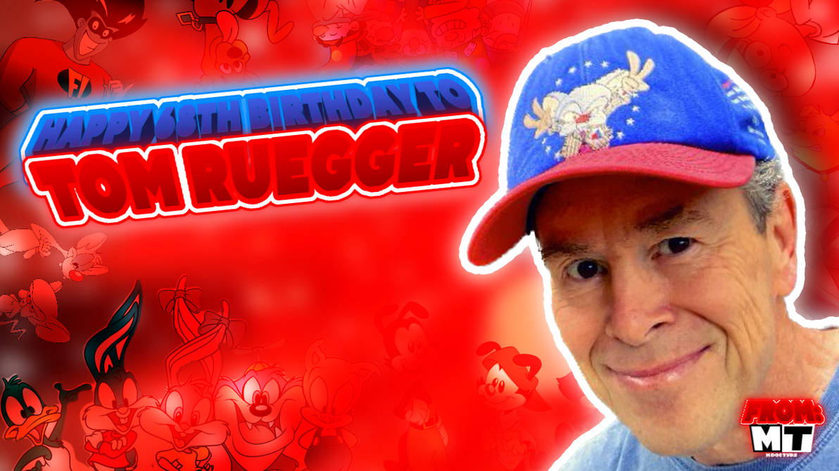 Tom Ruegger Children Happy 68th Birthday To Tom Ruegger! by leeblake792 on DeviantArt