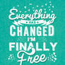 Everything Has Changed