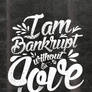 Bankrupt Without Love