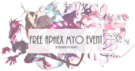 |Free Aphex MYO Event||CLOSED