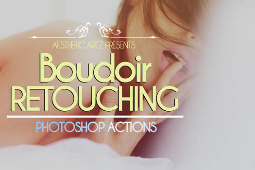 Premium Boudoir Retouching Photoshop Actions