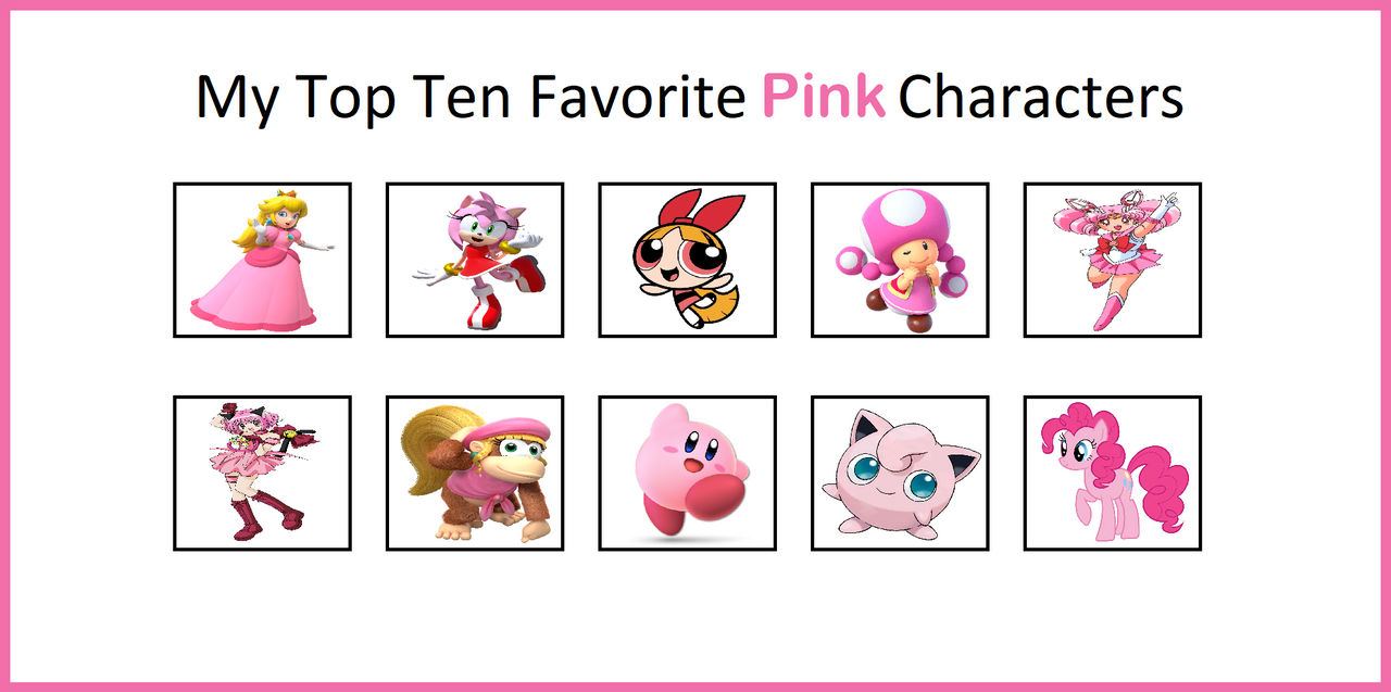 Pink Character Color My Top 10 Favorite Pink Characters by Tara012 on DeviantArt
