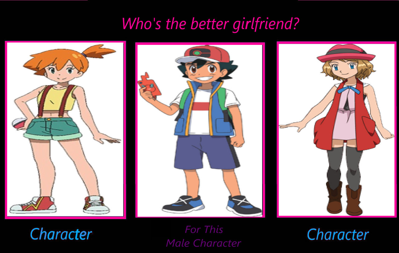 Better Girlfriend For Ash by Tara012 on DeviantArt