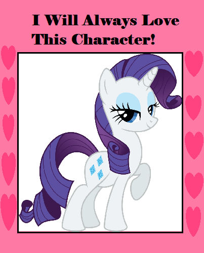 I Will Always Love Rarity by Tara012 on DeviantArt