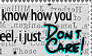 - I Don't Care -