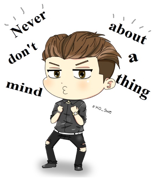 never don't mind about a thing-sehun