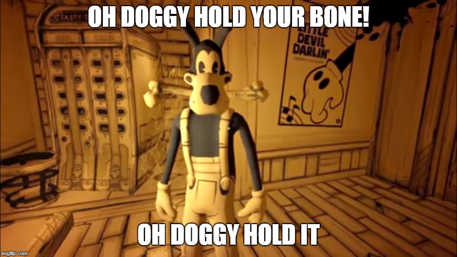 BATIM Meme: OH DOGGY HOLD YOUR BONE!