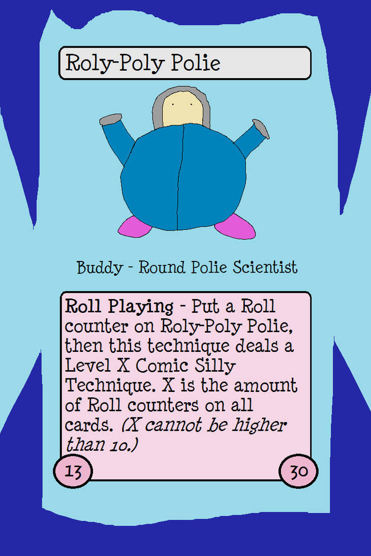 Roly-Poly Polie by worldwhilecomics on DeviantArt