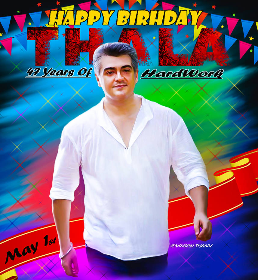 THALA AJITH BIRTHDAY MAY 1st By VINSAN THANU1 by VINSANTHANU on ...