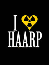 I love HAARP